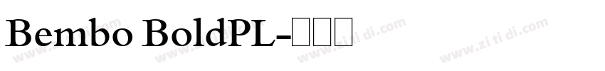 Bembo BoldPL字体转换